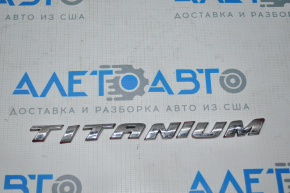Эмблема надпись TITANIUM крышки багажника Ford Fusion mk5 13-18