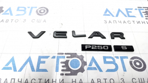 Емблема напис VELAR P250 S двері багажника Land Rover Range Rover Velar 18-20 графіт, надломи