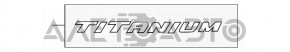 Емблема напис TITANIUM кришки багажника Ford Fusion mk5 13-